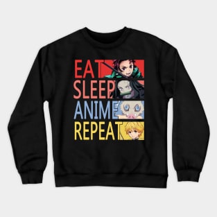 eat sleep anime repeat Crewneck Sweatshirt